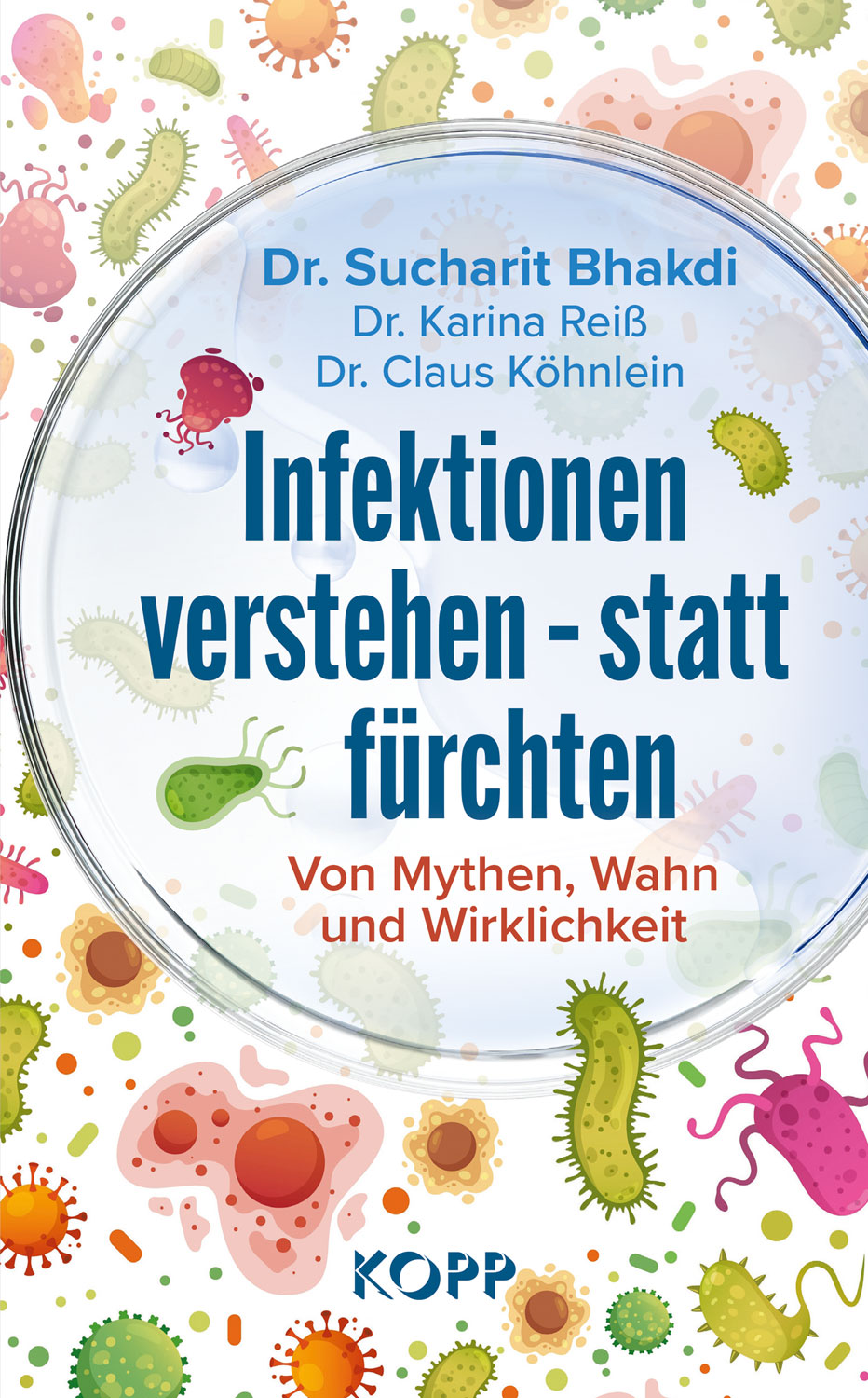 Infektionen verstehen - statt frchten