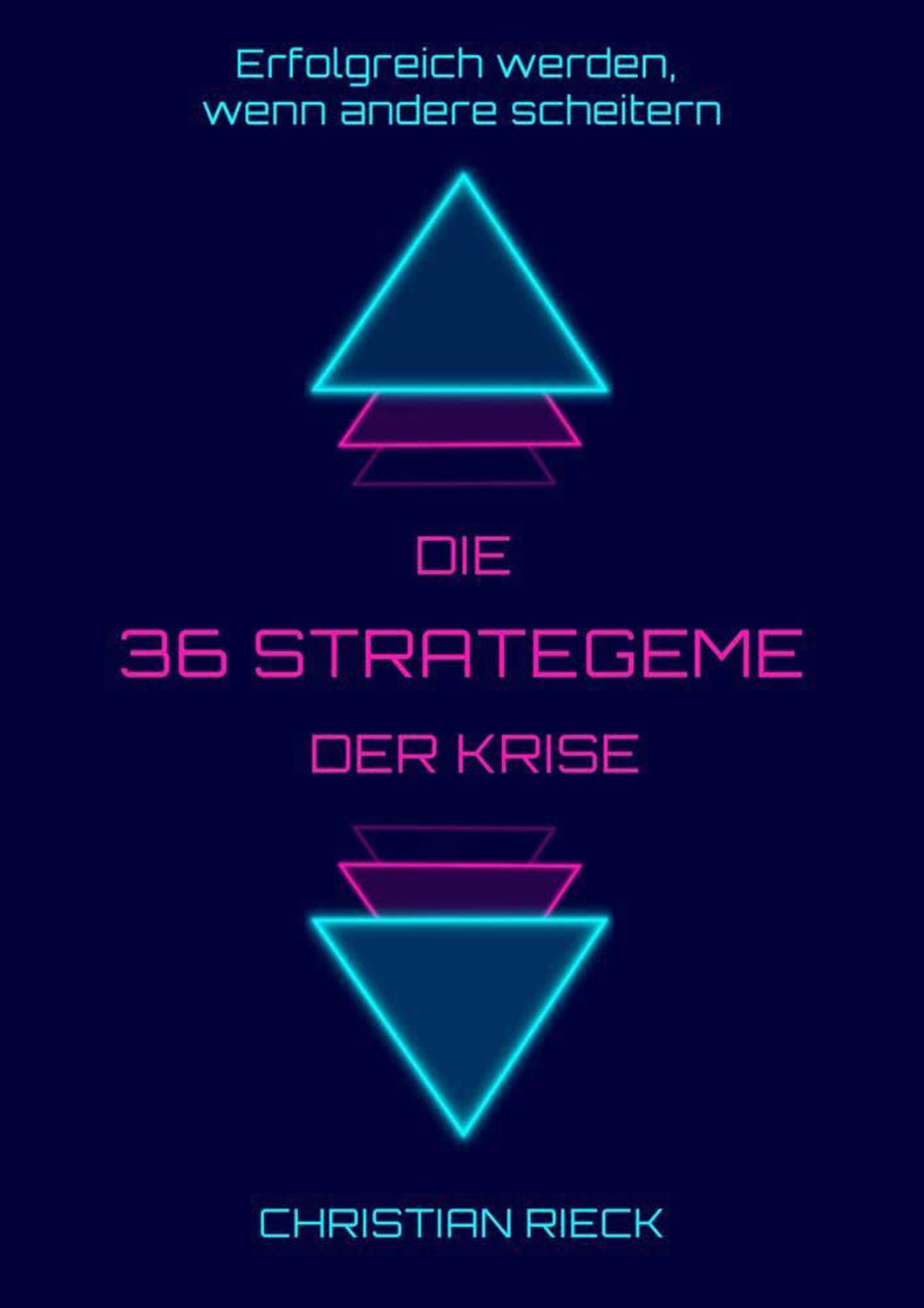 Die 36 Strategeme der Krise - Erfolg haben, wenn andere scheitern - Mngelartikel