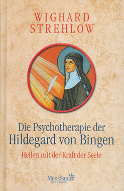 Die Psychotherapie der Hildegard von Bingen_small