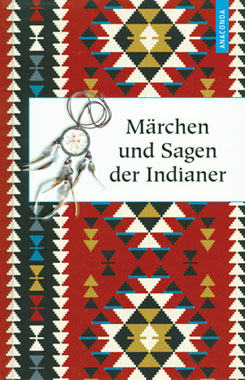 Märchen und Sagen der Indianer_small