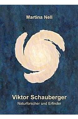 Viktor Schauberger - Naturforscher und Erfinder_small