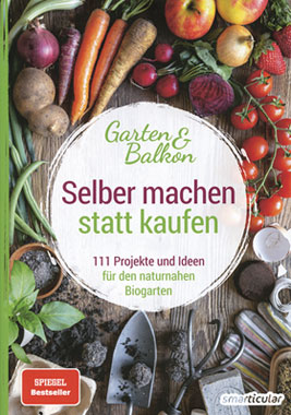 Selber machen statt kaufen - Garten und Balkon_small
