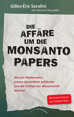 Die Affäre um die Monsanto Papers_small