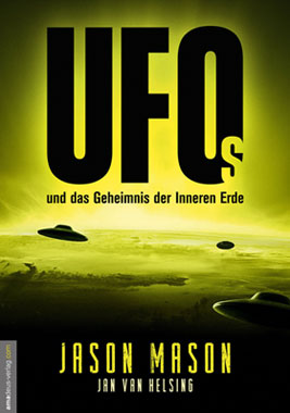 UFOs und das Geheimnis der Inneren Erde_small