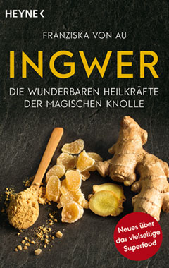 Ingwer - Die wundersamen Kräfte der magischen Knolle_small