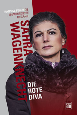 Sahra Wagenknecht. Die rote Diva_small
