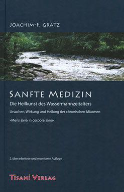 Sanfte Medizin - Die Heilkunst des Wassermannzeitalters_small
