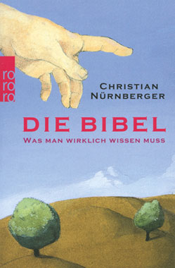 Die Bibel - Was man wirklich wissen muss_small