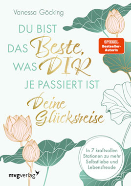 Du bist das Beste, was dir je passiert ist - deine Glcksreise_small