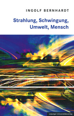 Strahlung, Schwingung, Umwelt, Mensch_small