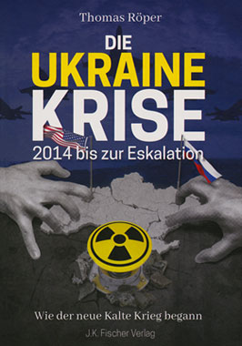 Die Ukraine Krise 2014 bis zur Eskalation_small