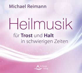 Heilmusik fr Trost und Halt in schwierigen Zeiten_small