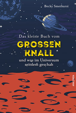 Das kleine Buch vom groen Knall und was im Universum seitdem geschah_small