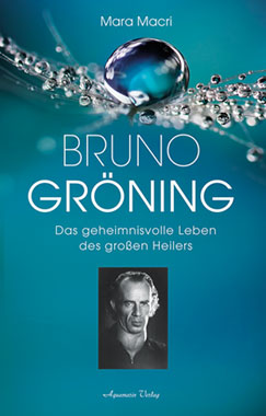 Bruno Grning - Das geheimnisvolle Leben des groen Heilers_small
