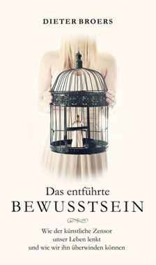Das entf�hrte Bewusstsein_small