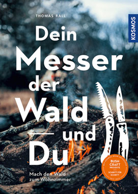 Dein Messer, der Wald und Du_small