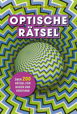 Optische R�tsel - �ber 200 R�tsel f�r Augen und Verstand_small