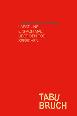 TABUBRUCH. Lasst uns einfach mal über den Tod sprechen_small