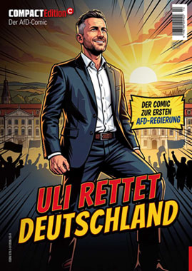 Compact Edition 14: Uli rettet Deutschland - Der Comic zur ersten AfD-Regierung_small