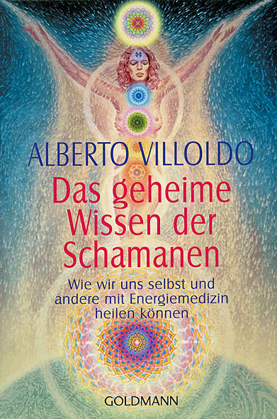 Das geheime Wissen der Schamanen