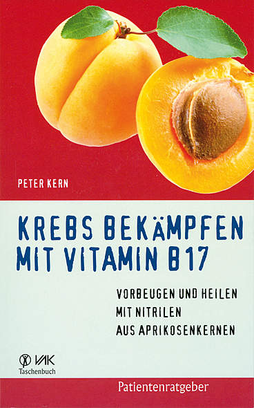 Krebs bekämpfen mit Vitamin B17