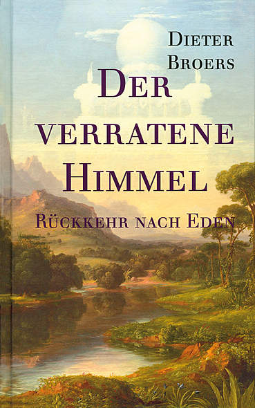 Der verratene Himmel