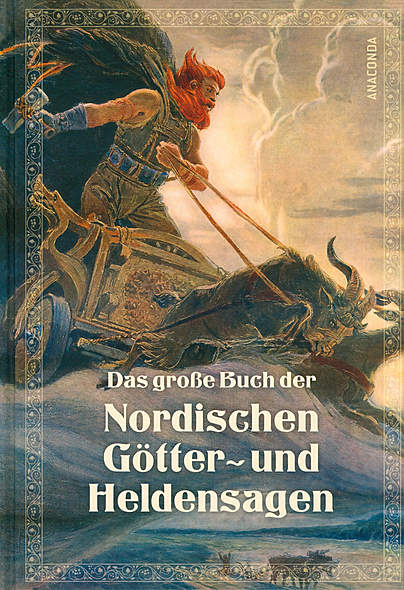 Das große Buch der Nordischen Götter- und Heldensagen