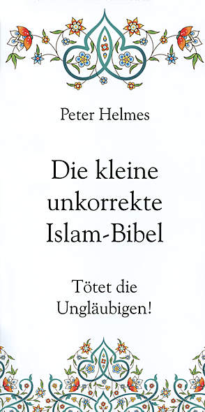 Die kleine unkorrekte Islam-Bibel
