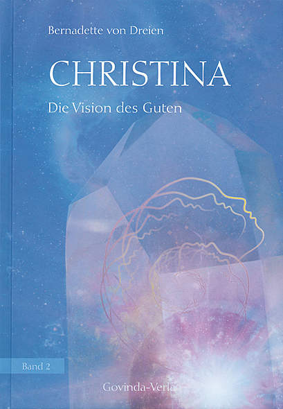 Christina - Die Vision des Guten