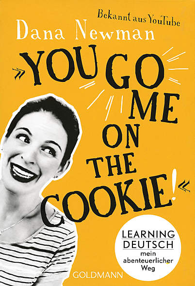 »You go me on the Cookie!«