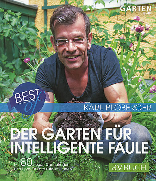 Der Garten für intelligente Faule