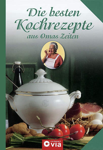 Die besten Kochrezepte aus Omas Zeiten - Kochen &amp; Backen ...