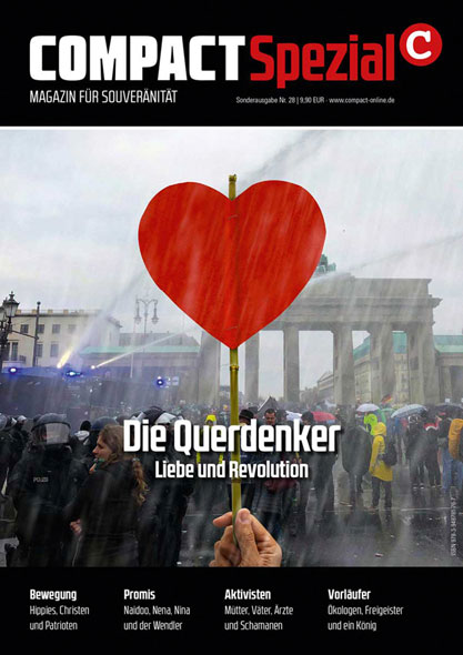 COMPACT-Spezial Nr. 28: Die Querdenker. Liebe und Revolution