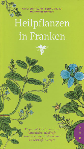 Heilpflanzen in Franken