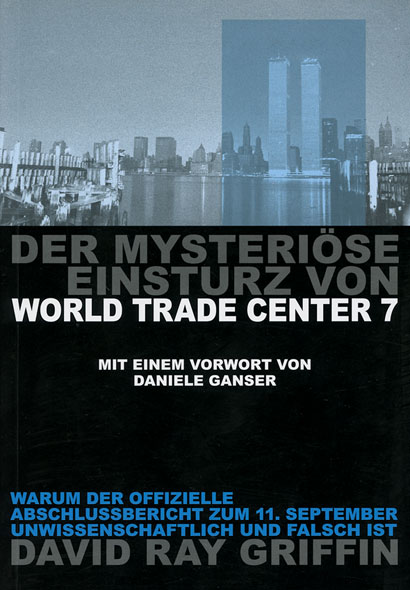 Der mysteriöse Einsturz von World Trade Center 7