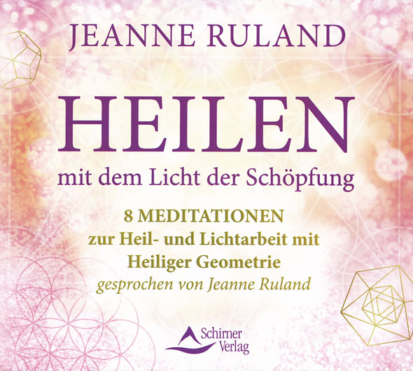 Heilen mit dem Licht der Schpfung