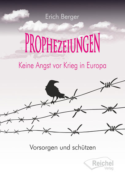 Prophezeiungen - Keine Angst vor Krieg in Europa