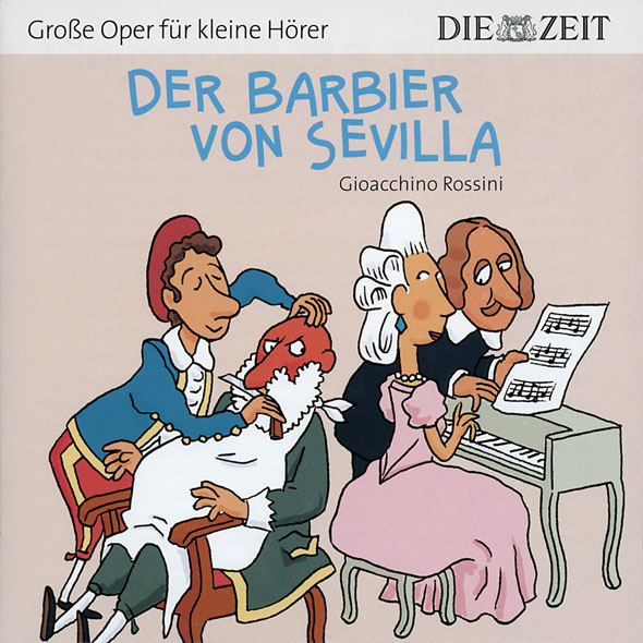 La Bohème, Der Barbier von Sevilla, La Traviata - ZEIT-Edition03