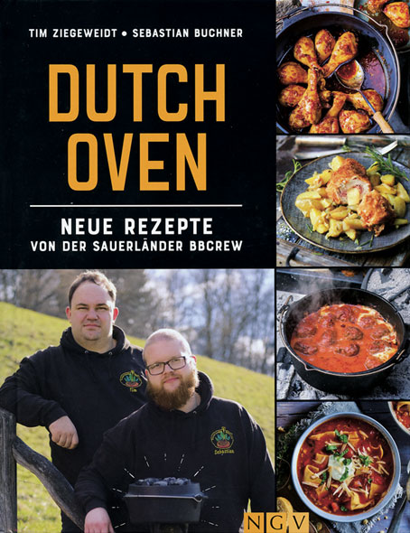 Dutch Oven - Neue Rezepte
