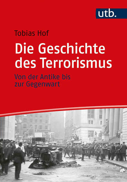 Die Geschichte des Terrorismus