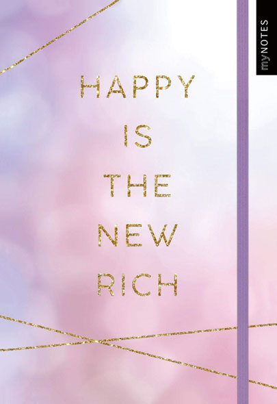 myNotes-Notizbuch: Happy is the new rich