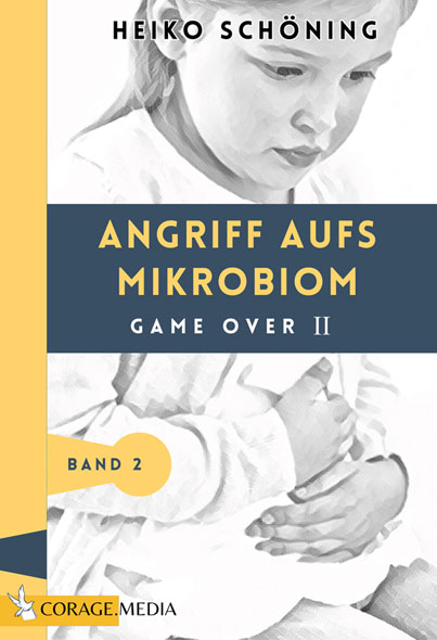 Angriff aufs Mikrobiom - Game Over II