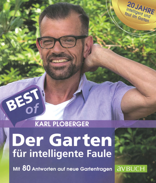 Best of - Der Garten für intelligente Faule
