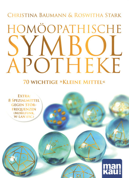 Homopathische Symbolapotheke - 70 wichtige kleine Mittel