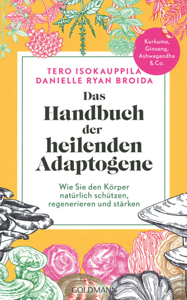 Das Handbuch der heilenden Adaptogene