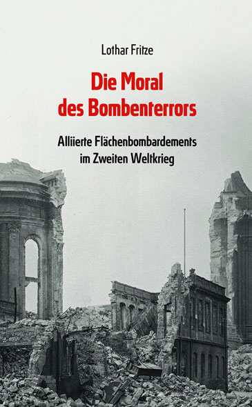 Die Moral des Bombenterrors