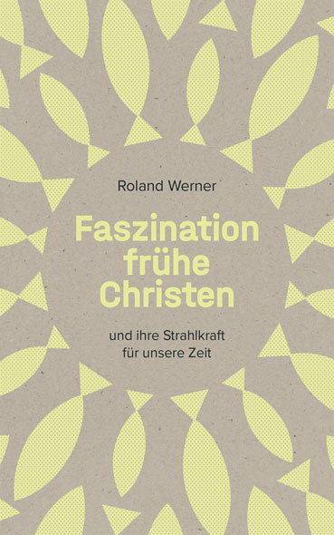 Faszination frhe Christen