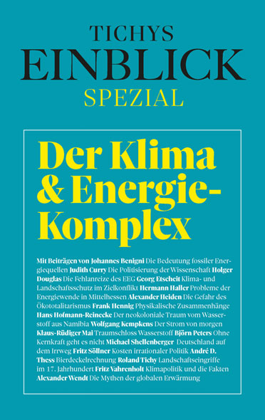 Tichys Einblick Spezial - Der Klima & Energie-Komplex