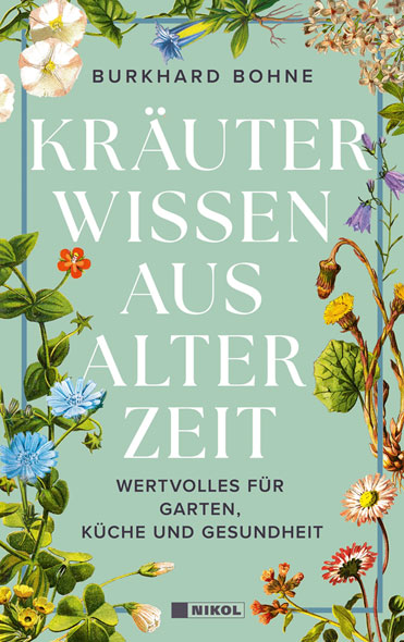 Kruterwissen aus alter Zeit