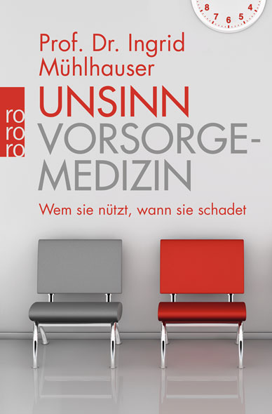 Unsinn Vorsorgemedizin
